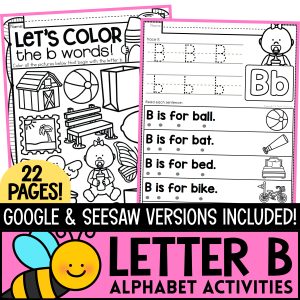 Tweet Resources 11 The Letter B! Alphabet Letter of the Week Package now with Google ™ & Seesaw ™