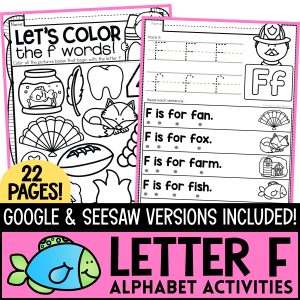 The Letter F! Alphabet Letter of the Week Package now with Google ™ & Seesaw ™