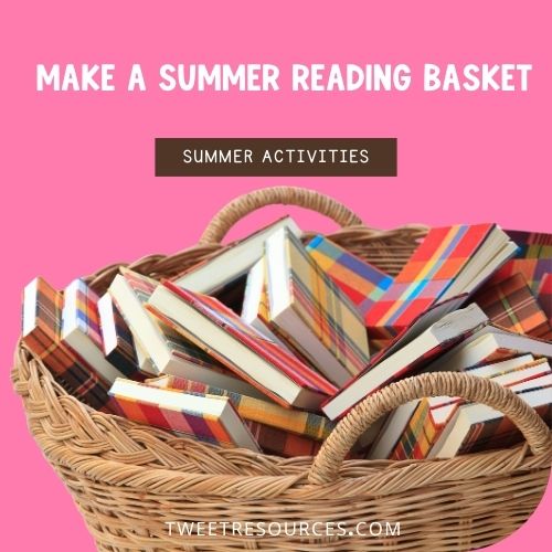 10 Easy Ways to Add Summer Reading into your Daily Routine 1 Create a summer reading basket of books for your child.